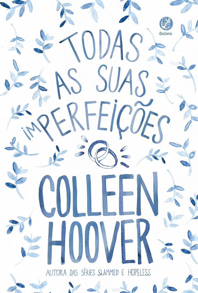Todas as Suas Imperfeições - Colleen Hoover